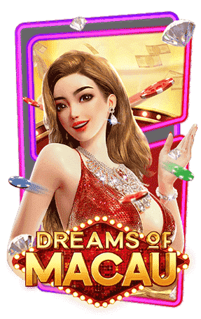 SLOT Dreams of Macau02