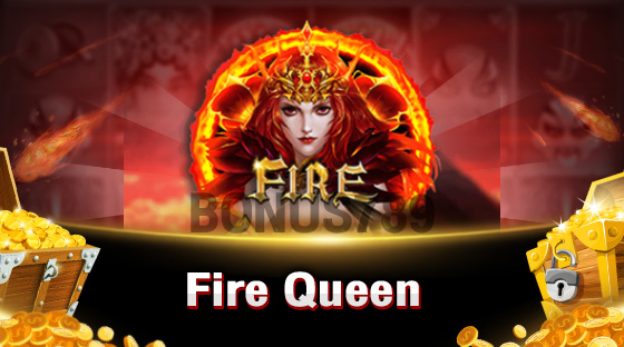 เกมสล็อต Fire Queen